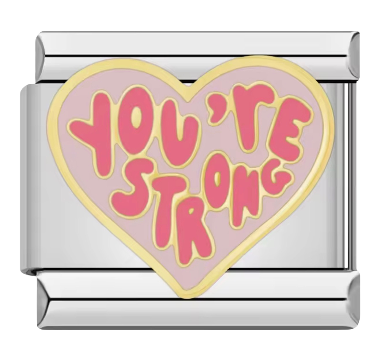 You are strong Charm