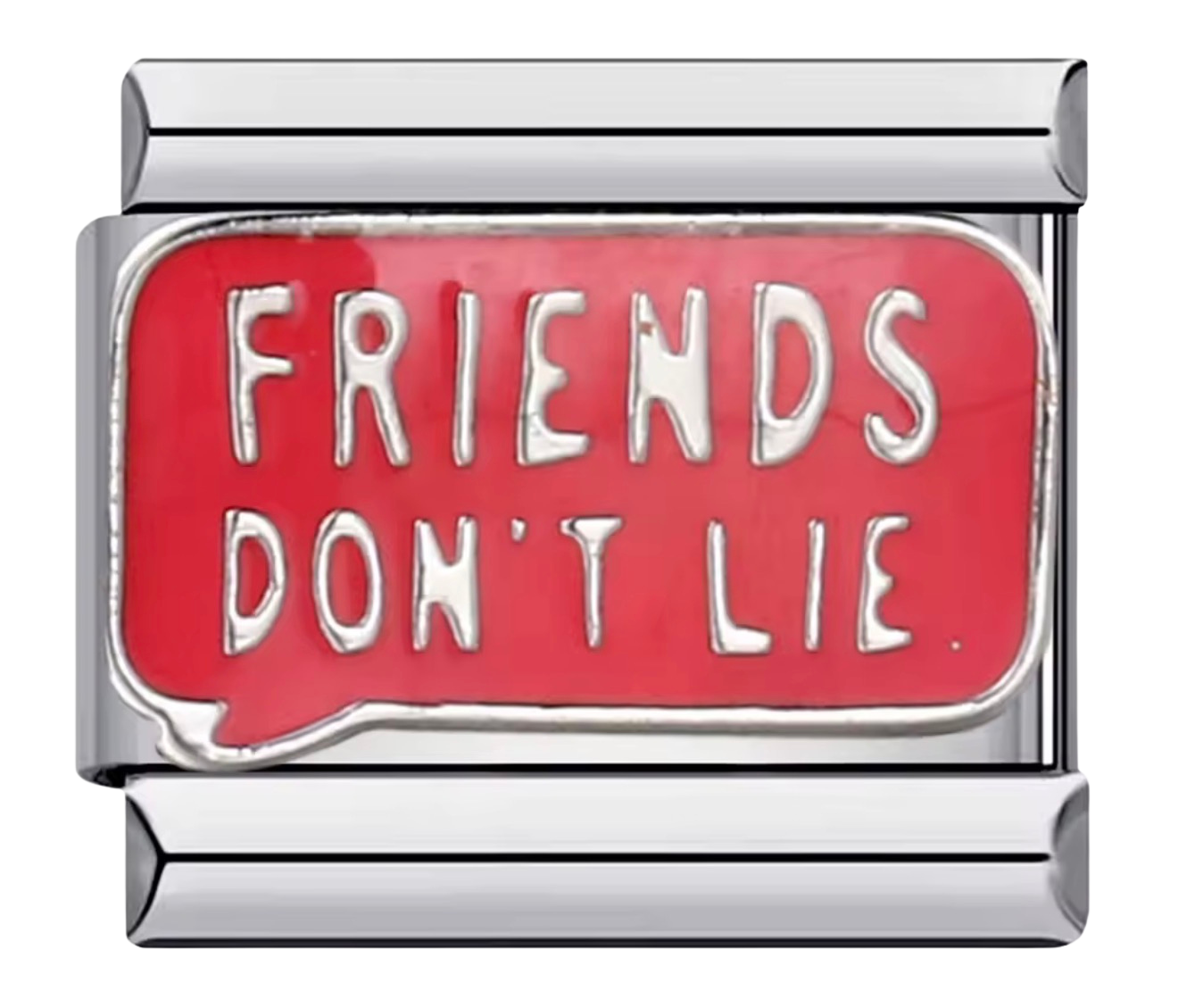 Friends Don’t Lie Statement Italian Charm